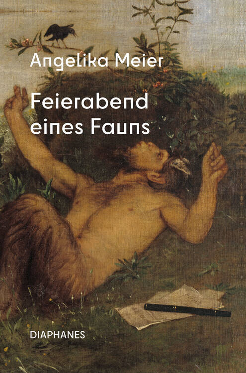 Angelika Meier: Feierabend eines Fauns